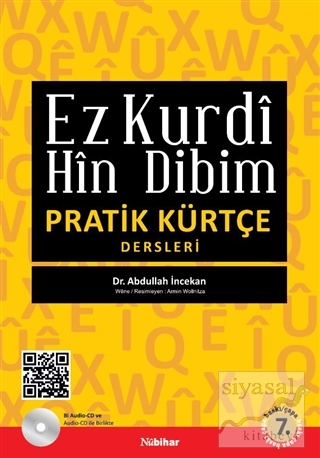 Ez Kurdi Hin Dibim - Pratik Kürtçe Derleri Abdullah İncekan