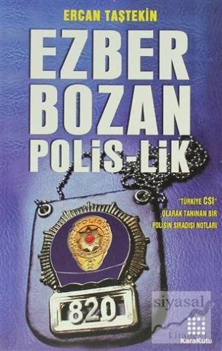 Ezber Bozan Polis-lik Ercan Taştekin