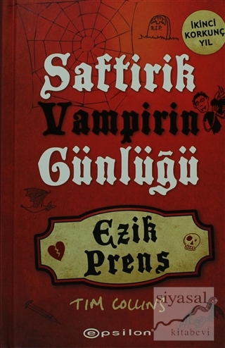 Ezik Prens - Saftirik Vampirin Günlüğü (Ciltli) Tim Collins