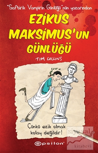 Ezikus Maksimus'un Günlüğü (Ciltli) Tim Collins
