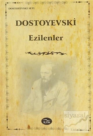 Ezilenler Fyodor Mihayloviç Dostoyevski