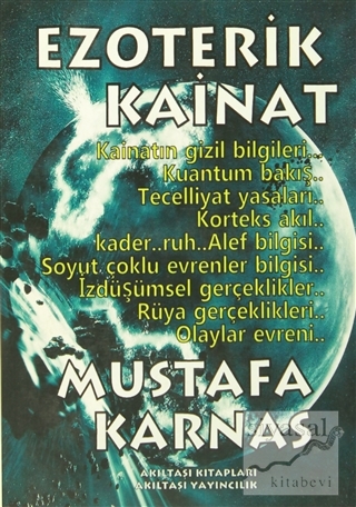 Ezoterik Kainat Mustafa Karnas