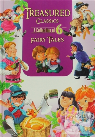 Fairy Tales 6 : Treasured Classics (Ciltli) Kolektif