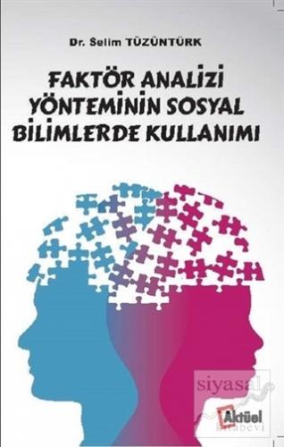 Faktör Analizi Yönteminin Sosyal Bilimlerde Kullanımı Selim Tüzüntürk