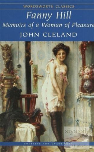 Fanny Hill - Memoirs of a Woman of Pleasure John Cleland