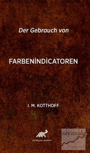 Farbenindicatoren I. M. Kotthoff