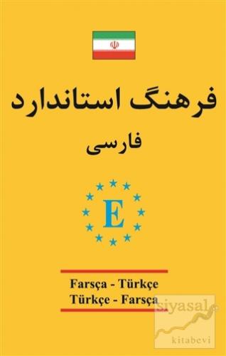 Farsça - Türkçe / Türkçe - Farsça Standart Sözlük
