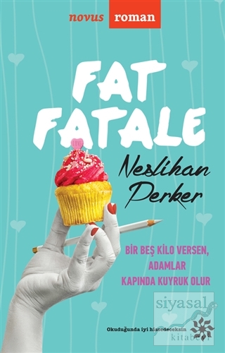 Fat Fatale Neslihan Perker