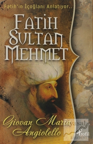 Fatih Sultan Mehmet Giovanni Maria Angiolello