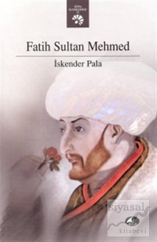 Fatih Sultan Mehmet İskender Pala