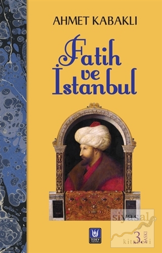 Fatih ve İstanbul Ahmet Kabaklı