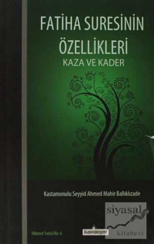 Fatiha Suresinin Özellikleri Seyyid Ahmed Mahir Ballıklızade