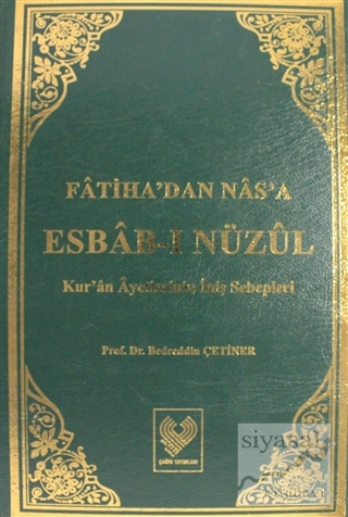 Fatiha'dan Nas'a Esbab-ı Nüzul Cilt: 1 (Ciltli) Bedreddin Çetiner