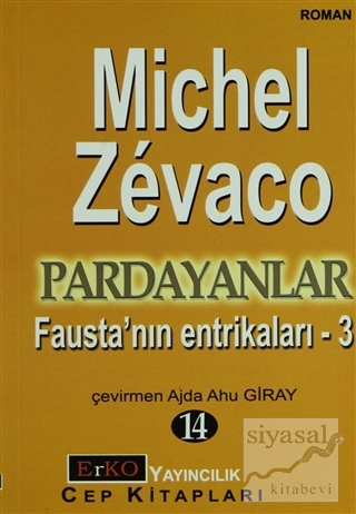 Fausta'nın Entrikaları 3 Michel Zevaco