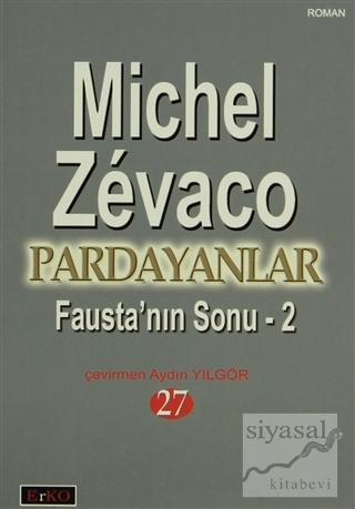 Fausta'nın Sonu 2 Michel Zevaco