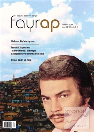 Fayrap Popülist Edebiyat Dergisi Sayı: 62 Temmuz 2014 Kolektif