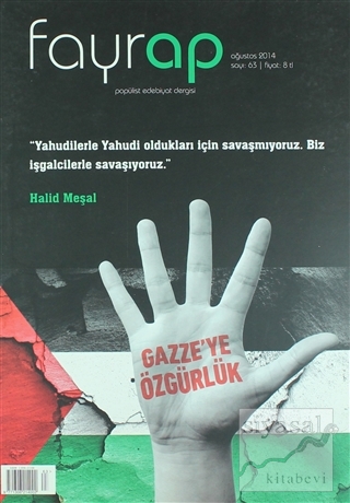Fayrap Popülist Edebiyat Dergisi Sayı: 63 Ağustos 2014 Kolektif