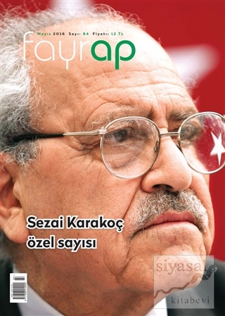 Fayrap Popülist Edebiyat Dergisi Sayı: 84 Mayıs 2016 Kolektif