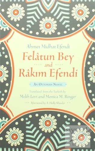 Felatun Bey and Rakım Efendi Ahmet Mithat