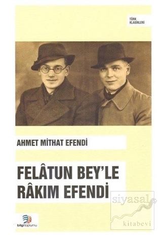 Felatun Bey'le Rakım Efendi Ahmet Mithat
