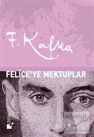 Felice'ye Mektuplar (Ciltli) Franz Kafka