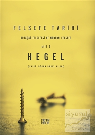 Felsefe Tarihi 3. Cilt Georg Wilhelm Friedrich Hegel
