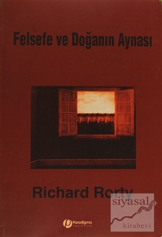 Felsefe Ve Doğanın Aynası Richard Rorty