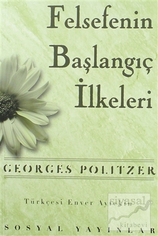 Felsefenin Başlangıç İlkeleri Georges Politzer