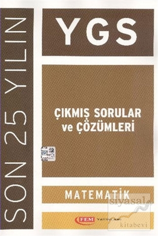 Fem YGS Matematik - Geometri Son 25 Yılın Çıkmış Soru ve Çözümleri Kol