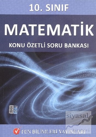 Fen Bilimleri Yayınları 10. Sınıf Matematik Konu Özetli Soru Bankası K