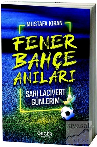 Fenerbahçe Anıları Mustafa Kıran