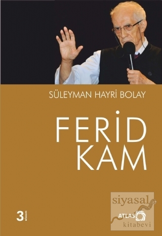 Ferid Kam Süleyman Hayri Bolay