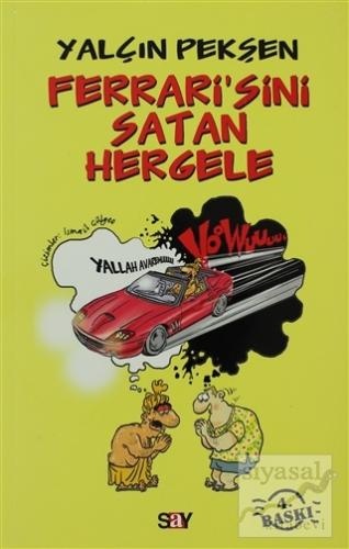 Ferrari'sini Satan Hergele Yalçın Pekşen