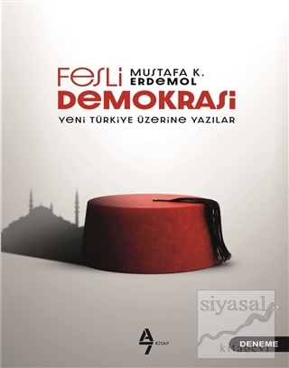 Fesli Demokrasi Mustafa K. Erdemol