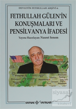 Fethullah Gülen'in Konuşmaları ve Pensilvanya İfadesi