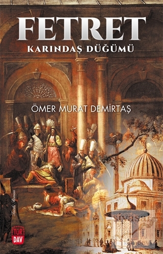 Fetret - Karındaş Düğümü Ömer Murat Demirtaş