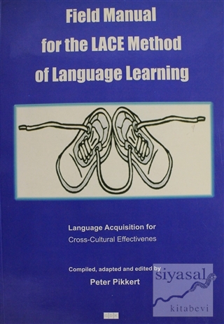 Field Manual for the Lace Method of Language Learning Peter Pikkert