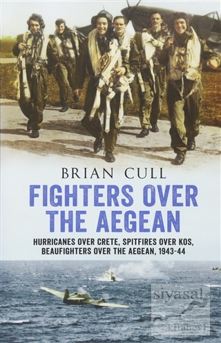 Fighters Over The Aegean Brian Cull
