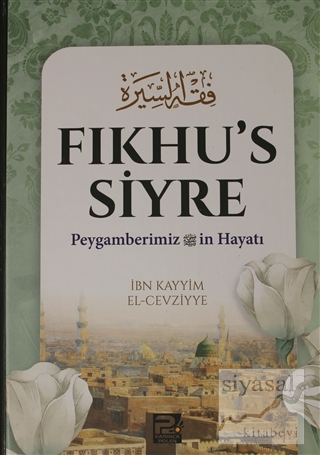 Fıkhu's Siyre İbn Kayyım el-Cevziyye