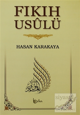 Fıkıh Usulü (Ciltli) Hasan Karakaya