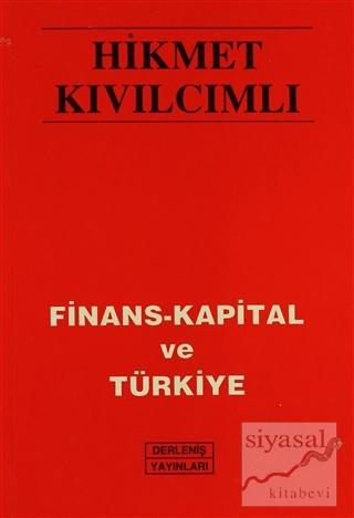 Finans - Kapital ve Türkiye Hikmet Kıvılcımlı
