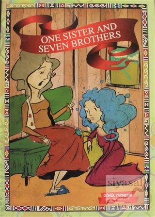 First Engilish Story Book - One Sister And Seven Brothers Kolektif