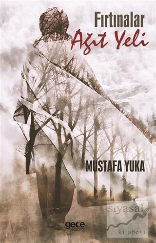 Fırtınalar Ağıt Yeli Mustafa Yuka