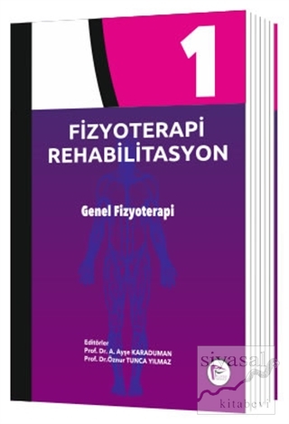 Fizyoterapi Rehabilitasyon 1 (Ciltli) Ayşe Karaduman