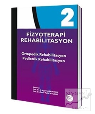 Fizyoterapi Rehabilitasyon 2 (Ciltli) Ayşe Karaduman