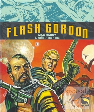 Flash Gordon 5. Albüm / 1960-1963 Mac Raboy