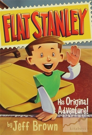 Flat Stanley His Original Adventure! Jeff Brown