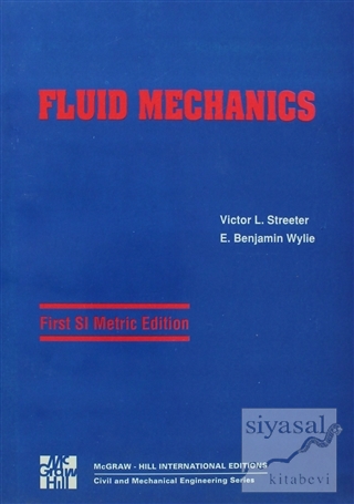 Fluid Mechanics 1th SI Metric Edition Victor L.Streeter