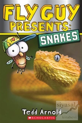 Fly Guy Presents: Snakes Tedd Arnold