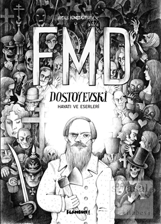 FMD Dostoyevski Hayatı ve Eserleri Vitali Konstantinov